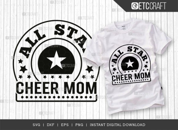 All Star Cheer Mom SVG: Graphics for Crafts