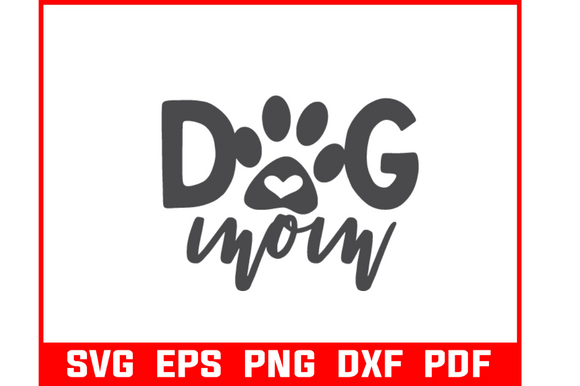 Dog Mom SVG Bundle: Graphics for Crafts