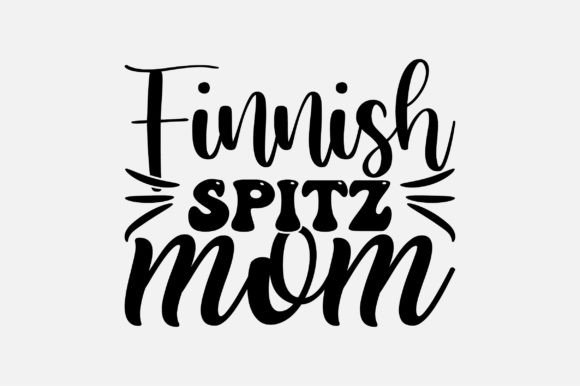 Finnish Spitz Mom SVG: Graphics for Crafts