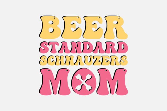 Reviewing the Beer Standard Schnauzers Mom SVG for Stitchers
