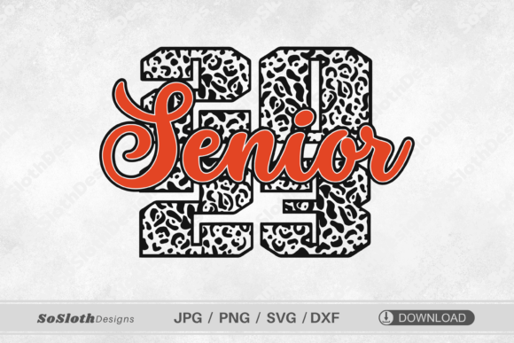 Senior 2023 Svg, Senior Mom Graphics for Crafts