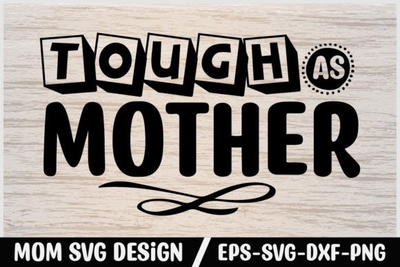 Tough Mom Graphics for Crafts & Web Design